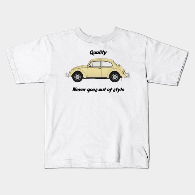 Quality never goes out of style Kids T-Shirt by Beni